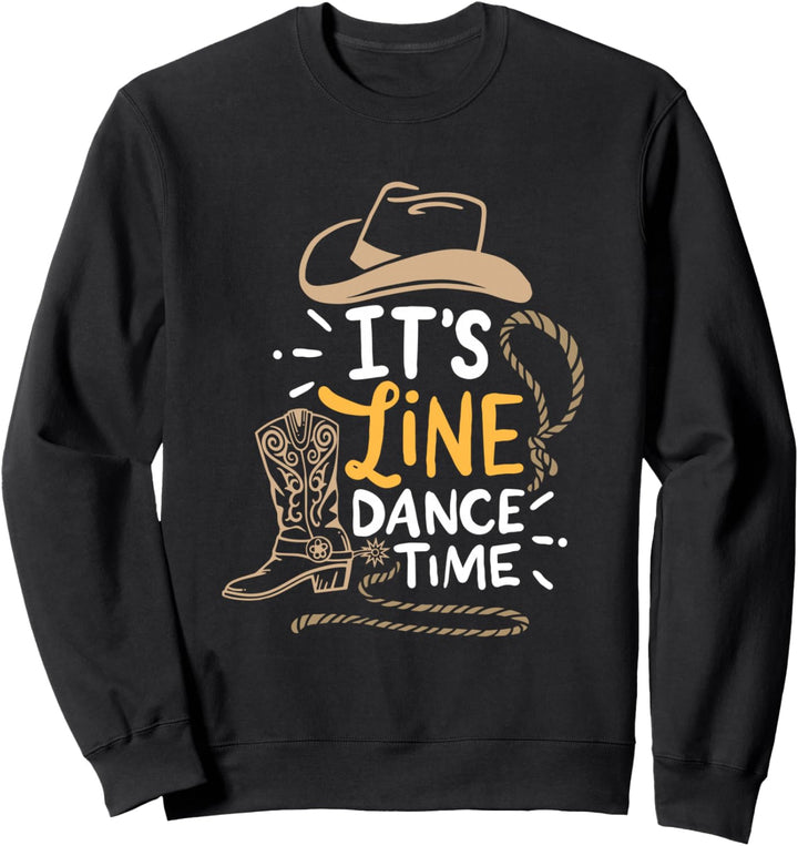 Cooles Line Dance It's Line Dance Time Country Western Boots Sweatshirt