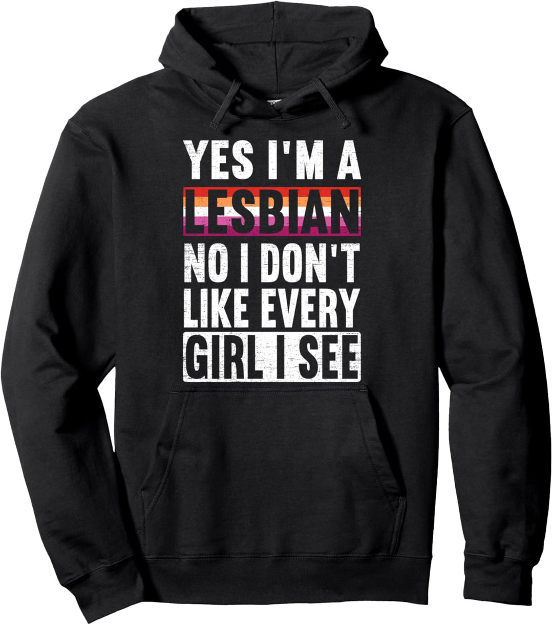 Yes i'm a lesbian Schwul Homo Outfit LGBT Gay Homosexualität Pullover Hoodie