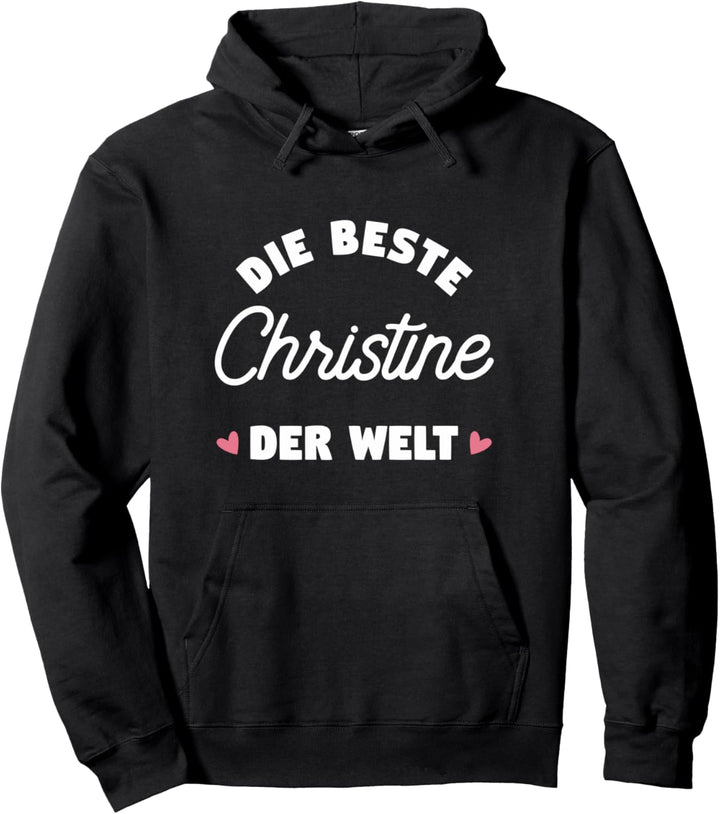 Beste Christine der Welt Pullover Hoodie