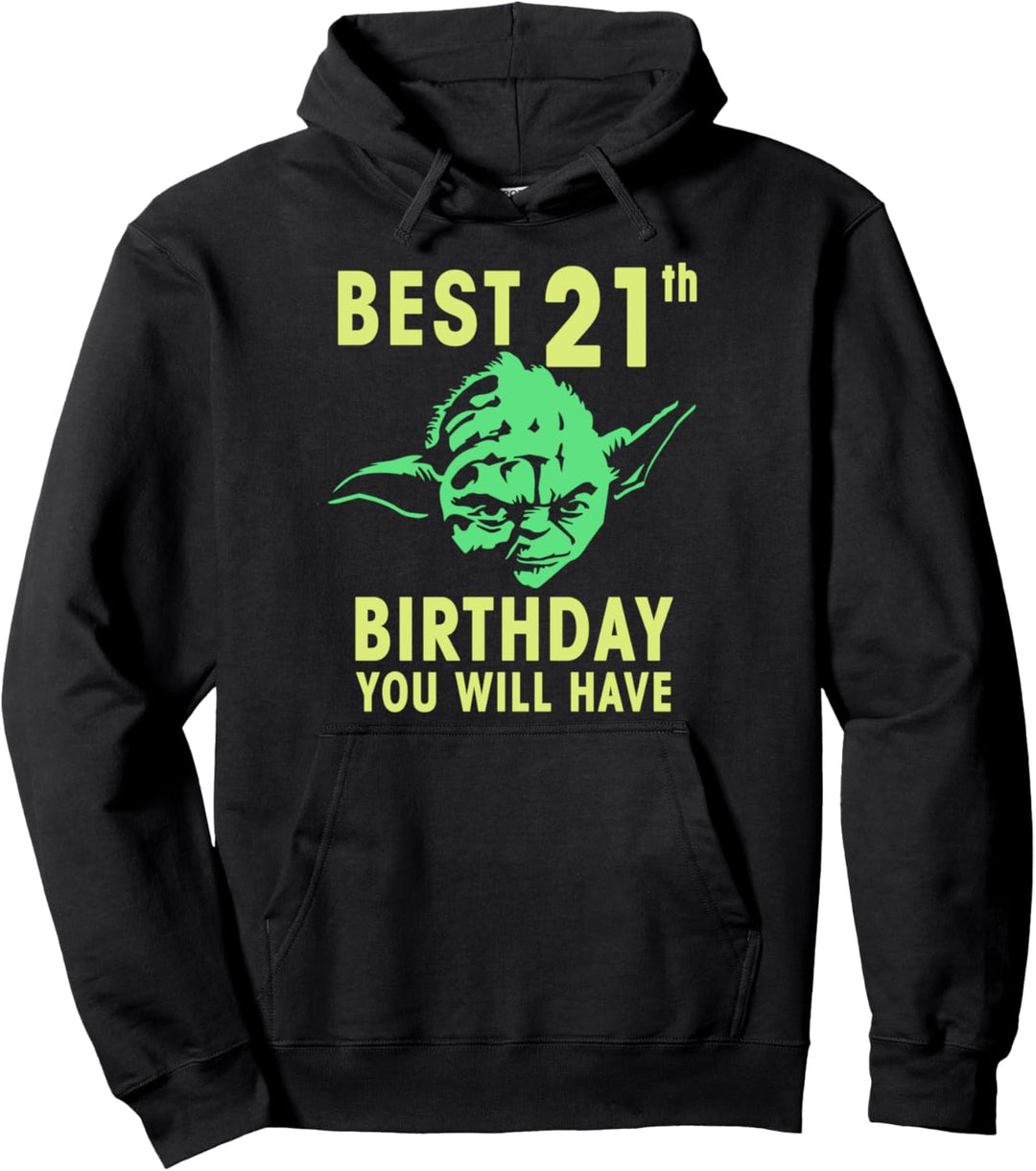 Star Wars Yoda Best 21st Birthday You Will Have Stencil Pullover Hoodie