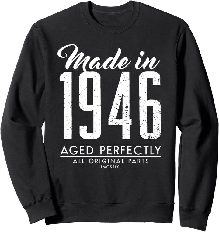 75. Geburtstagsgeschenk Made in 1946 75 Jahren Alt Sweatshirt