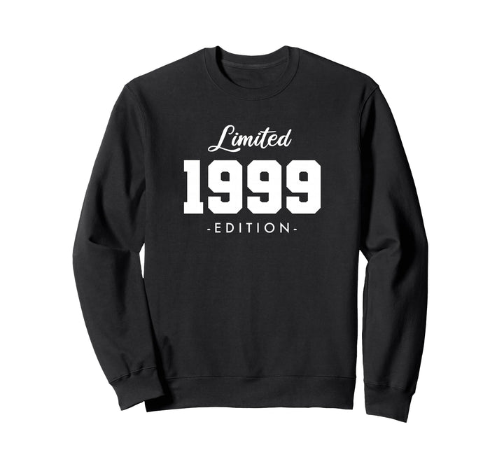 25 Jahre Jahrgang 1999 Limited Edition 25. Geburtstag Sweatshirt