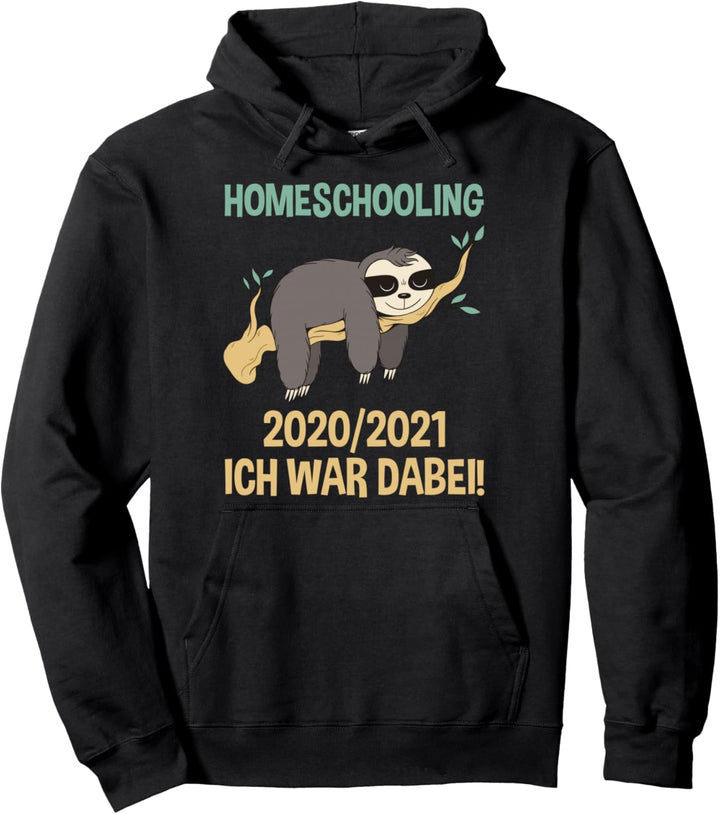 Abitur Homeschooling 2021 Ich War Dabei Abschluss Abi Matura Pullover Hoodie