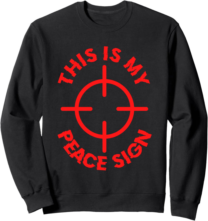 Das Ist Mein Friedenszeichen Frieden Symbol Fadenkreuz Sweatshirt