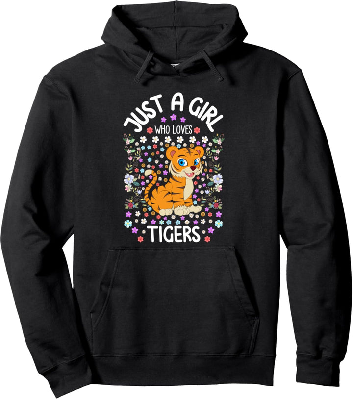Girls Just a Girl Who Loves Tigers Tiger Gifts for Girls Pullover Hoodie