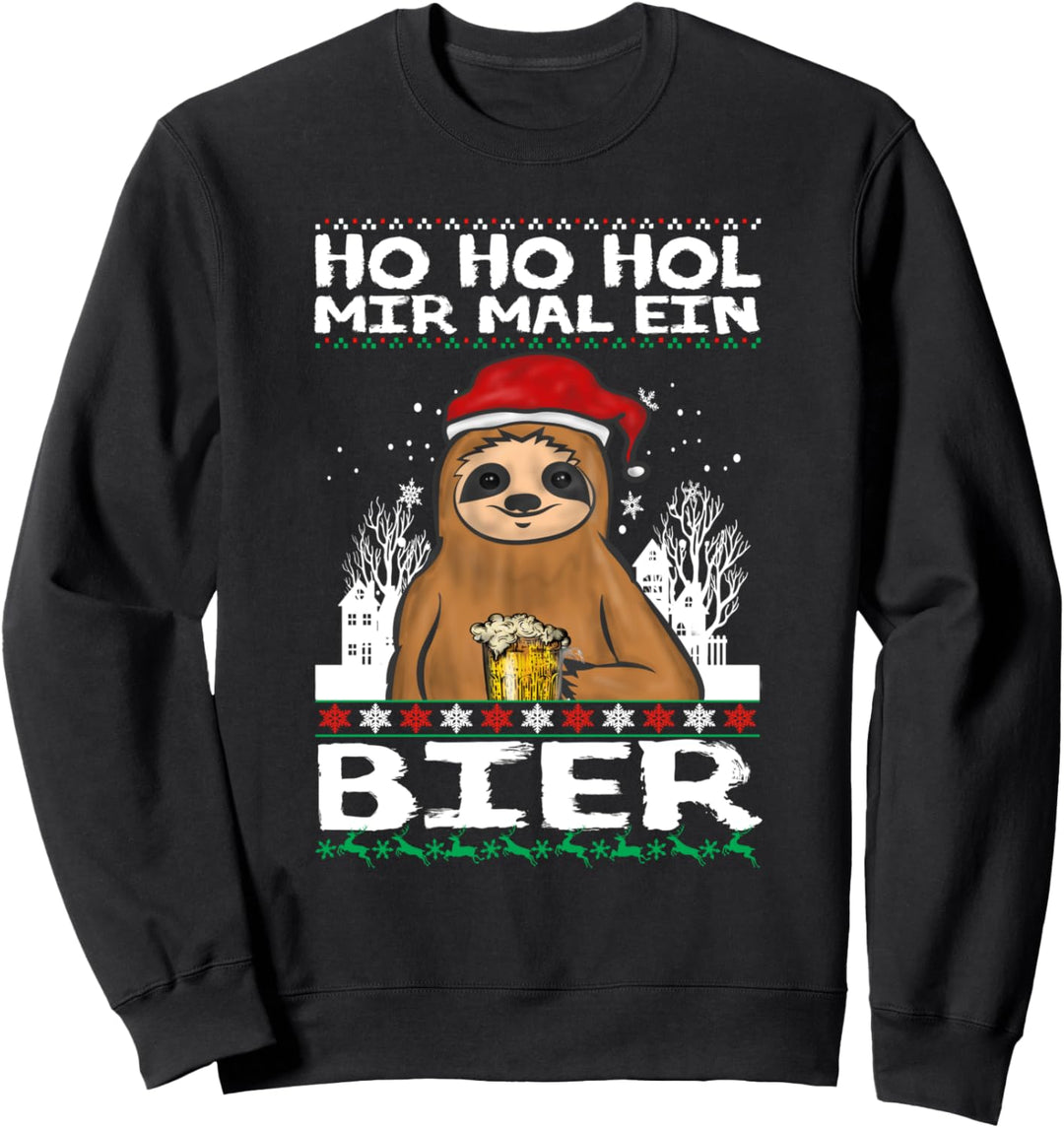 Ho Ho Hol mir mal ein Bier Faultier Sweatshirt