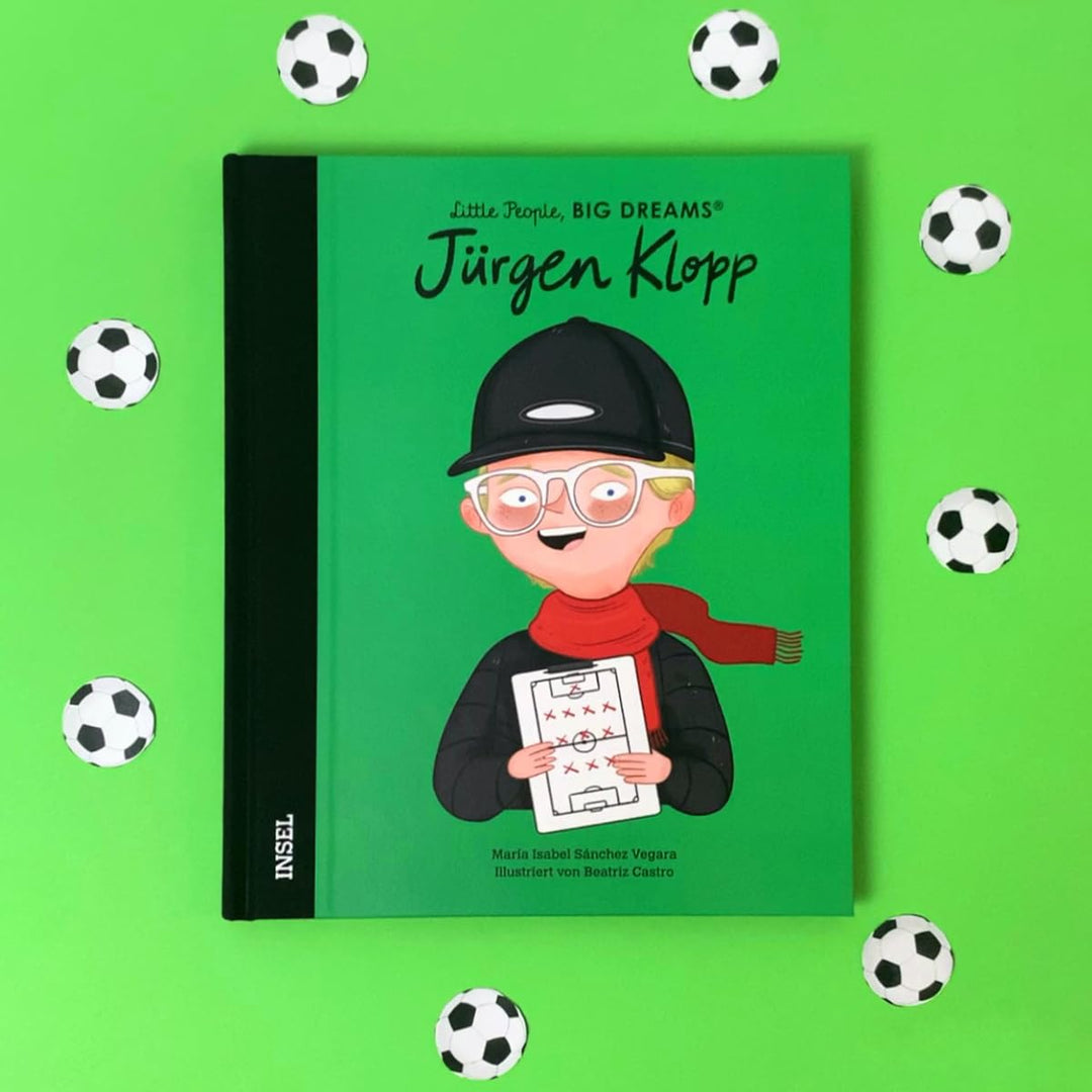 Jürgen Klopp: Little People, Big Dreams. Deutsche Ausgabe | Kinderbuch ab 4 Jahre, Gebundenes Buch