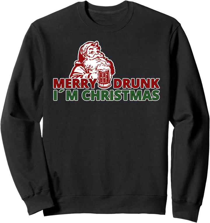 Merry Drunk I'm Christmas Sweatshirt