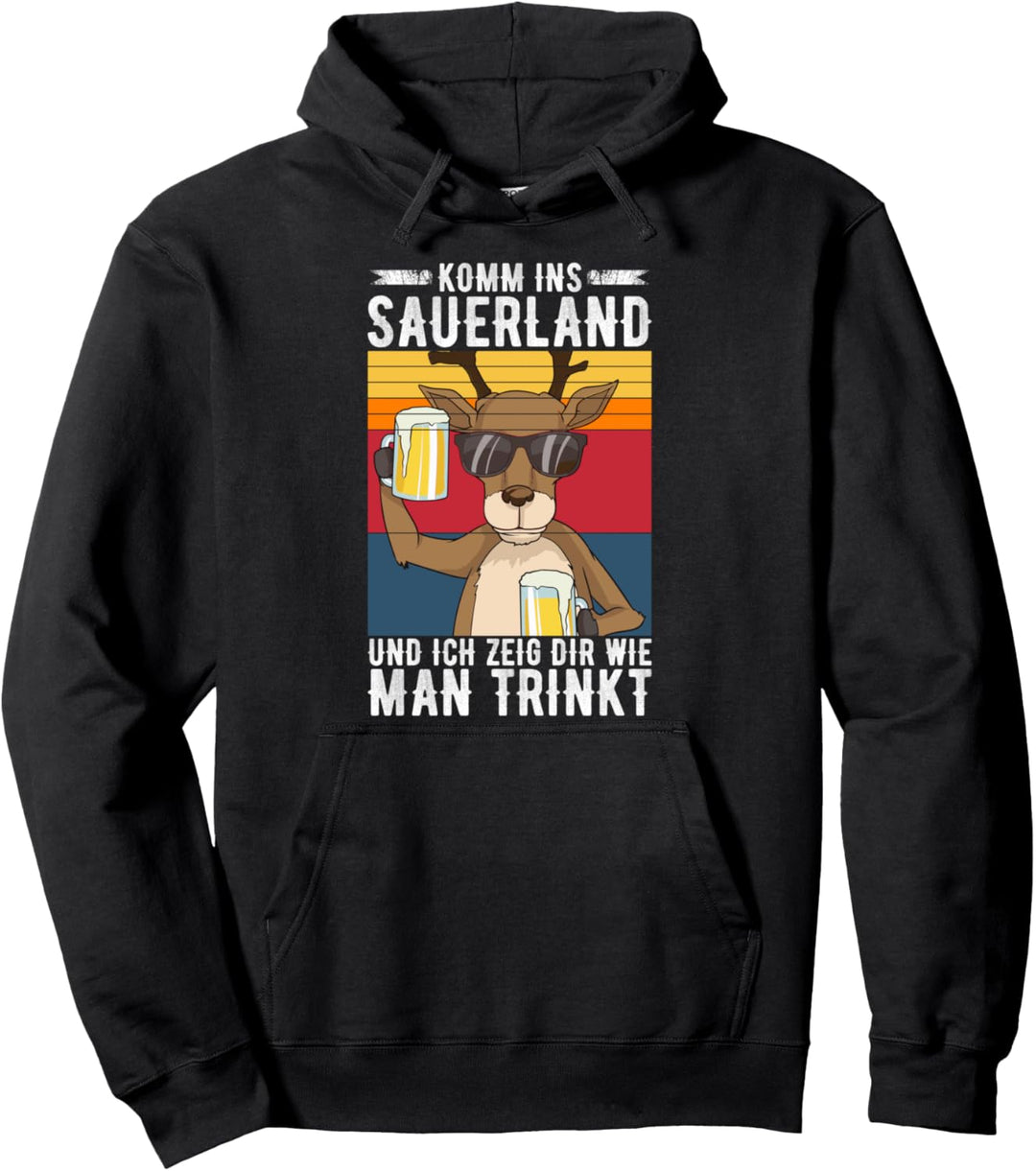 Lustiger Sauerland Spruch! Pullover Hoodie