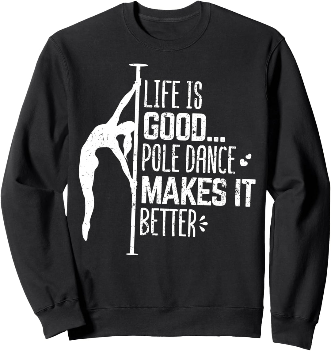 Poledancer Stangentanz Geschenk Tanz- & Sportform Pole Dance Sweatshirt