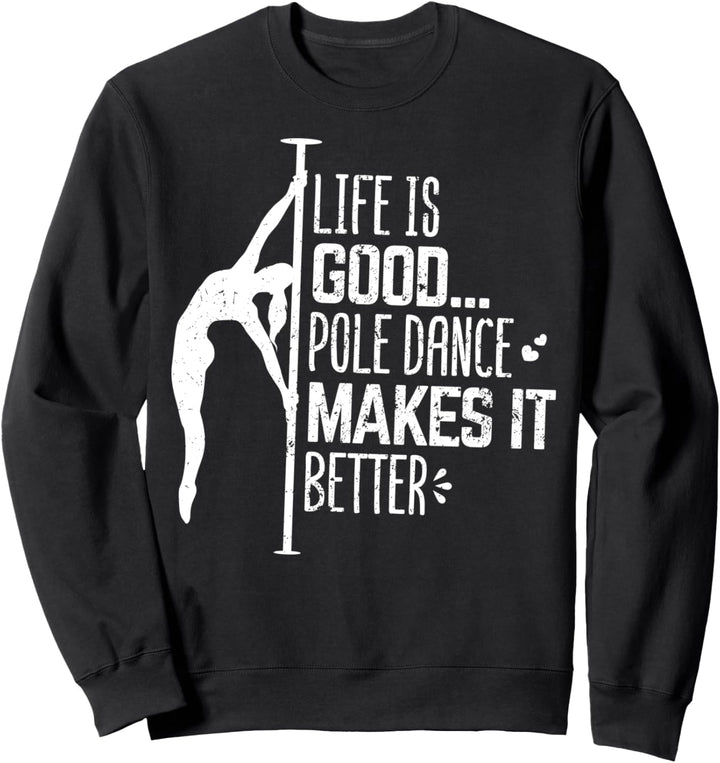 Poledancer Stangentanz Geschenk Tanz- & Sportform Pole Dance Sweatshirt