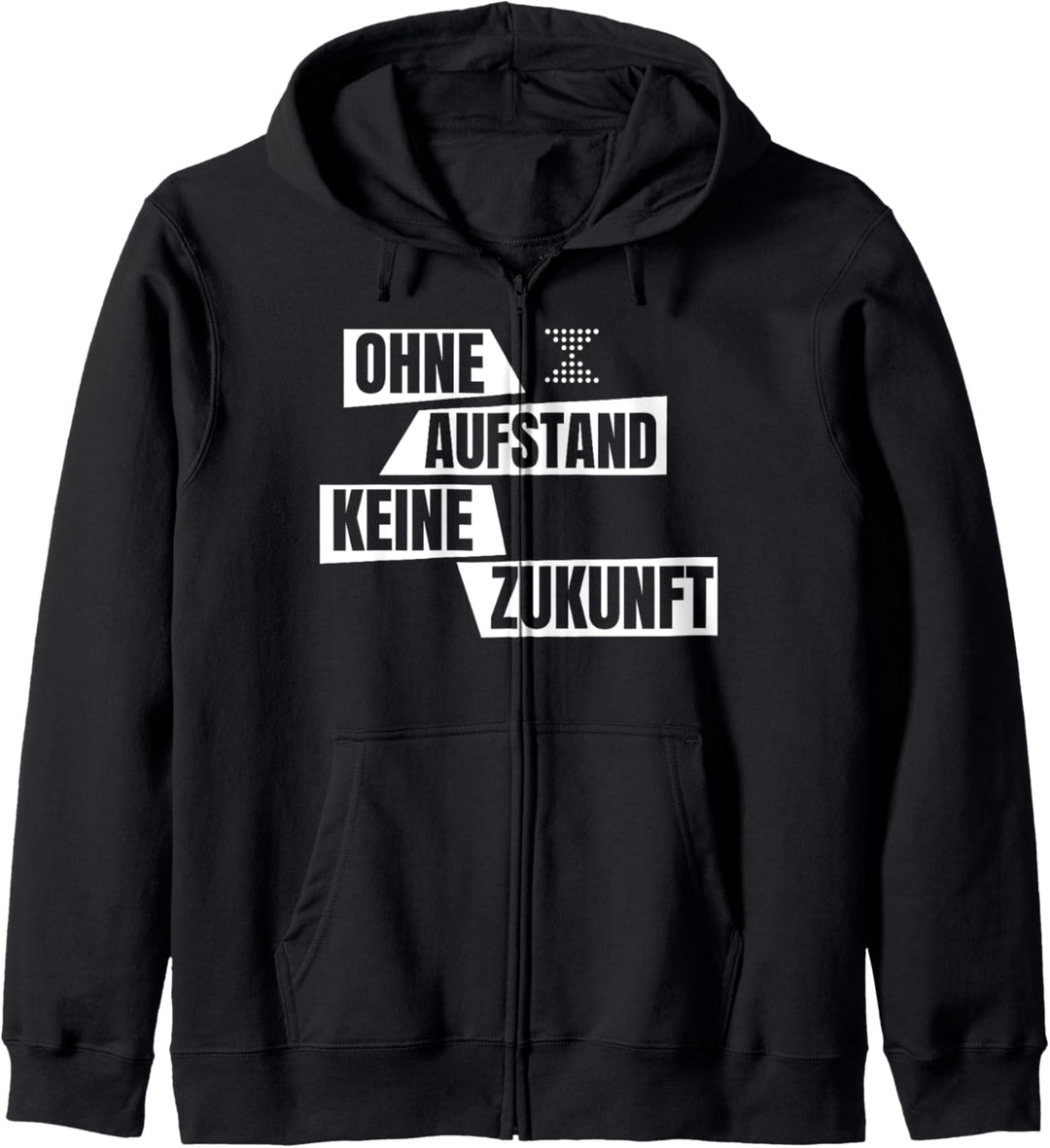 Klima Demo Extinction Protest Ohne Aufstand Keine Zukunft XR Kapuzenjacke