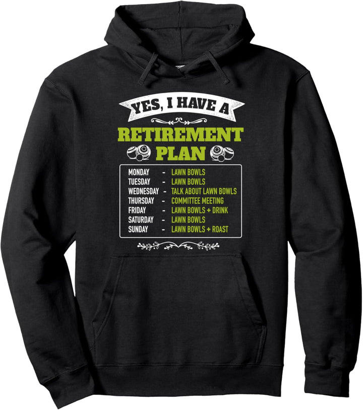 Lustige Rasenschalen Ja Ich habe eine Altersvorsorge Rasenbowling Pullover Hoodie