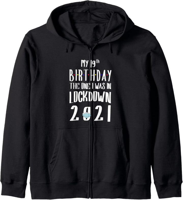 Mein 19. Geburtstag Lockdown 2021 19 Jahre Kapuzenjacke
