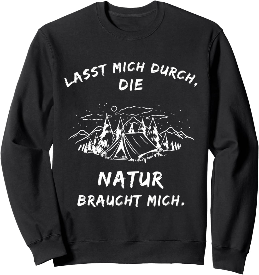 Camping Spruch Wohnmobil Wohnwagen Natur Campingplatz Sweatshirt