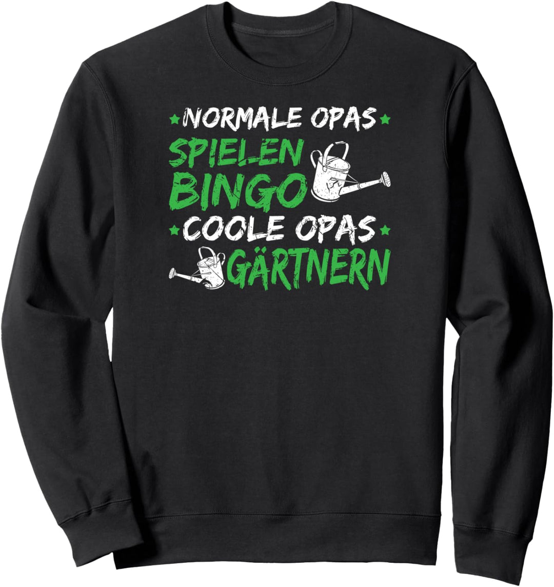 Gärtner Geschenk Opa Lustiges Garten Sprüche Sweatshirt