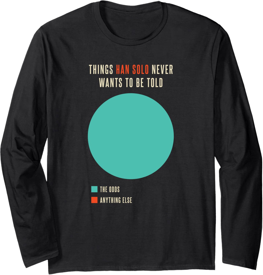 Star Wars Funny Han Solo Quote Pie Chart Langarmshirt