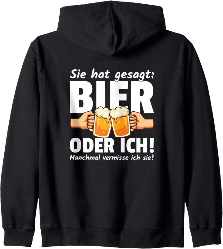 Sie hat gesagt Bier oder Ich Lustige Bier Sprüche Kapuzenjacke
