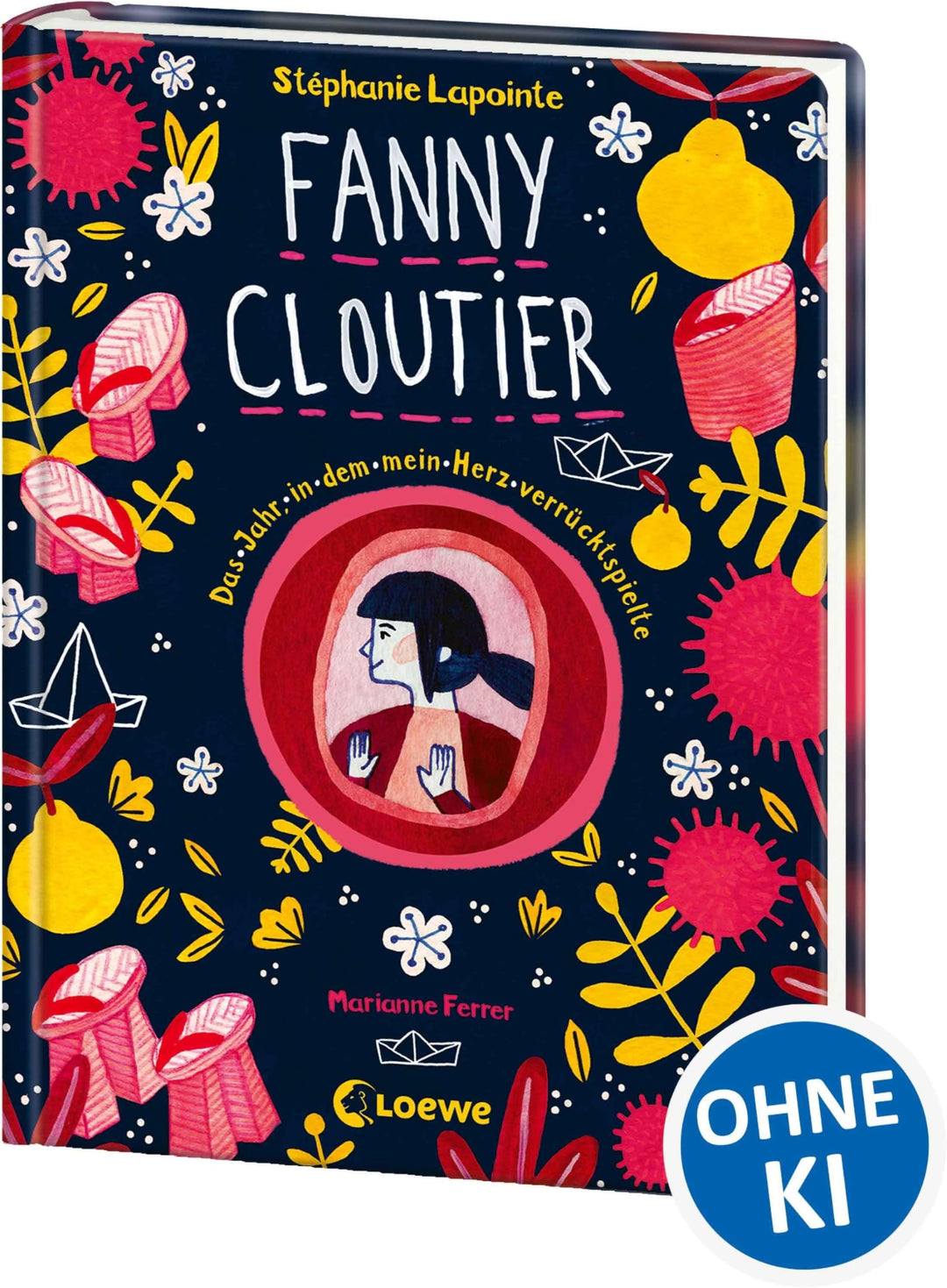 Fanny Cloutier (Band 2) - Das Jahr, in dem mein Herz verrücktspielte: Tagebuchreihe mit einzigartige