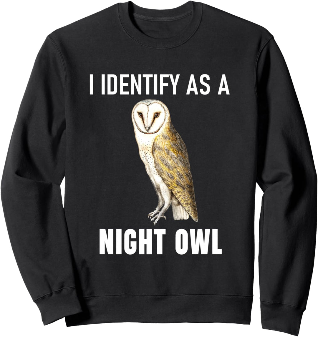 Lustige Anti-Morning Person I Identify As A Night Owl Sweatshirt