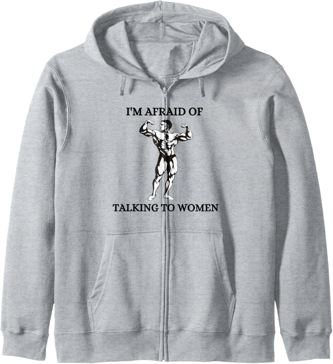 I'm Afraid of Talking to Women Ironic Bodybuilding Kapuzenjacke