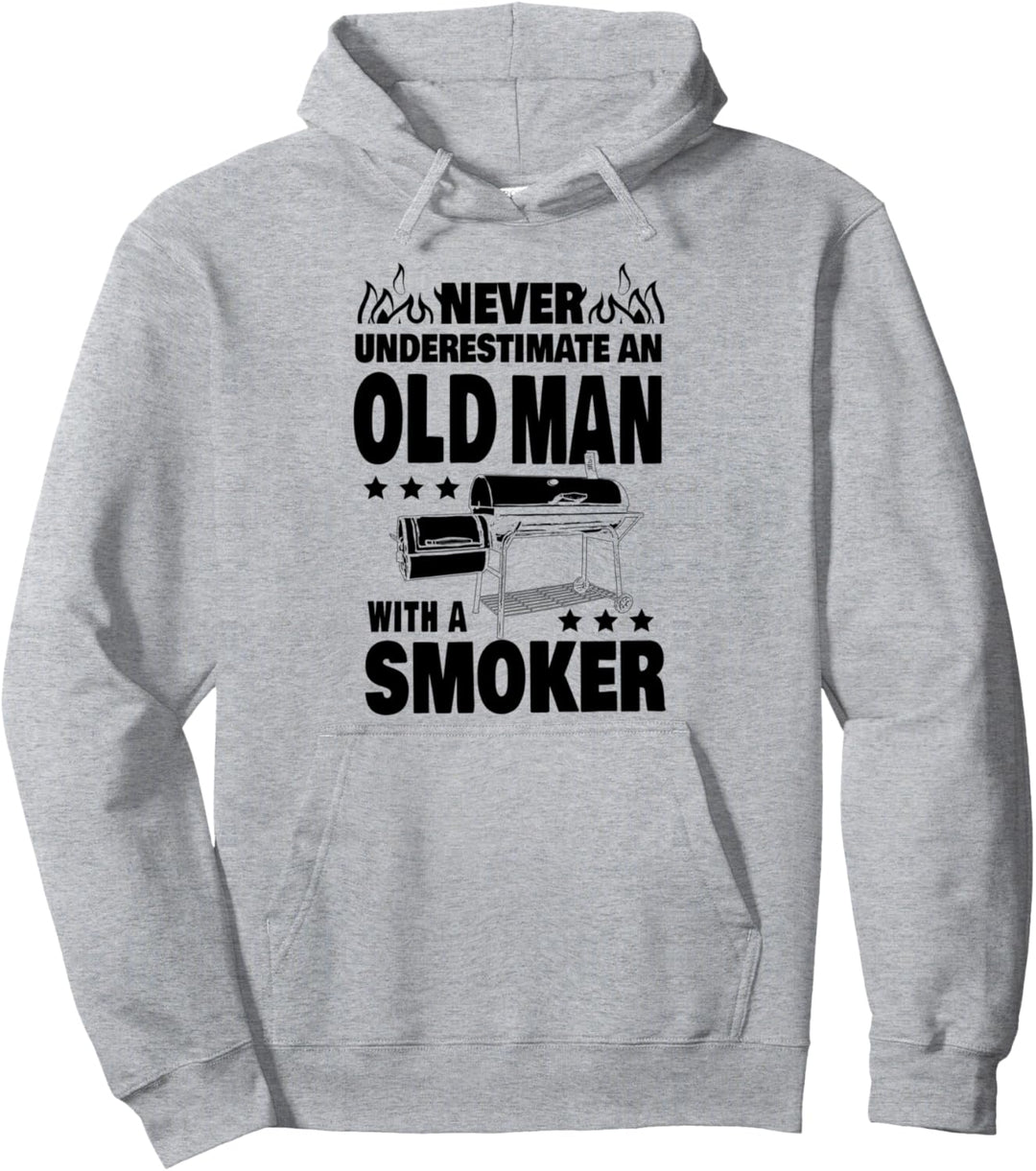 Never Underestimate an Old Man with a BBQ Smoker Dad Pullover Hoodie