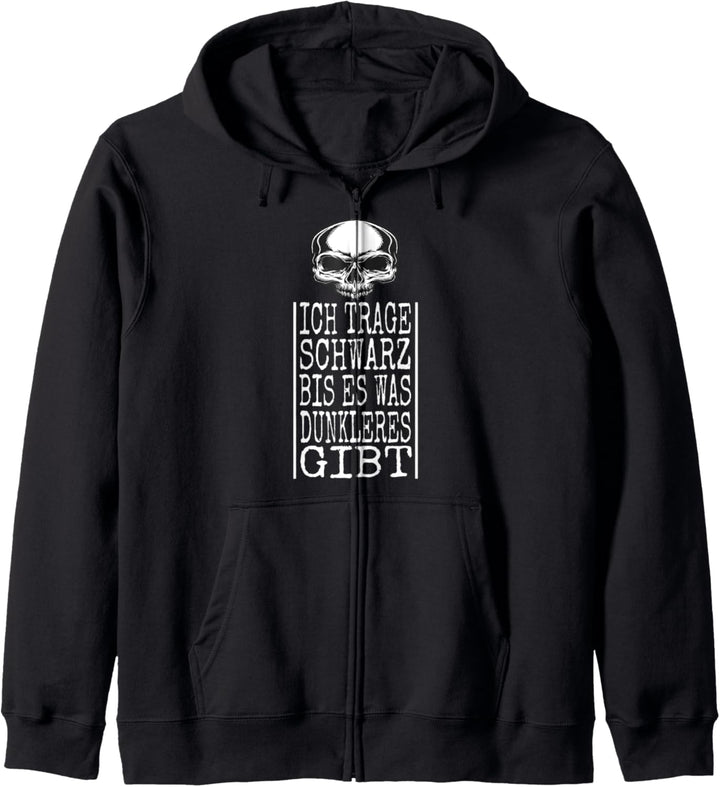 Ich Trage Schwarz Bis Es Was Dunkleres Gibt Totenkopf Kapuzenjacke