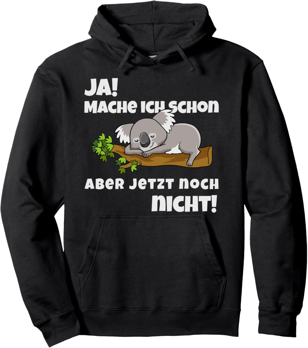 Koala Bär I Niedliches Tier ist faul, entspannt und chillt Pullover Hoodie