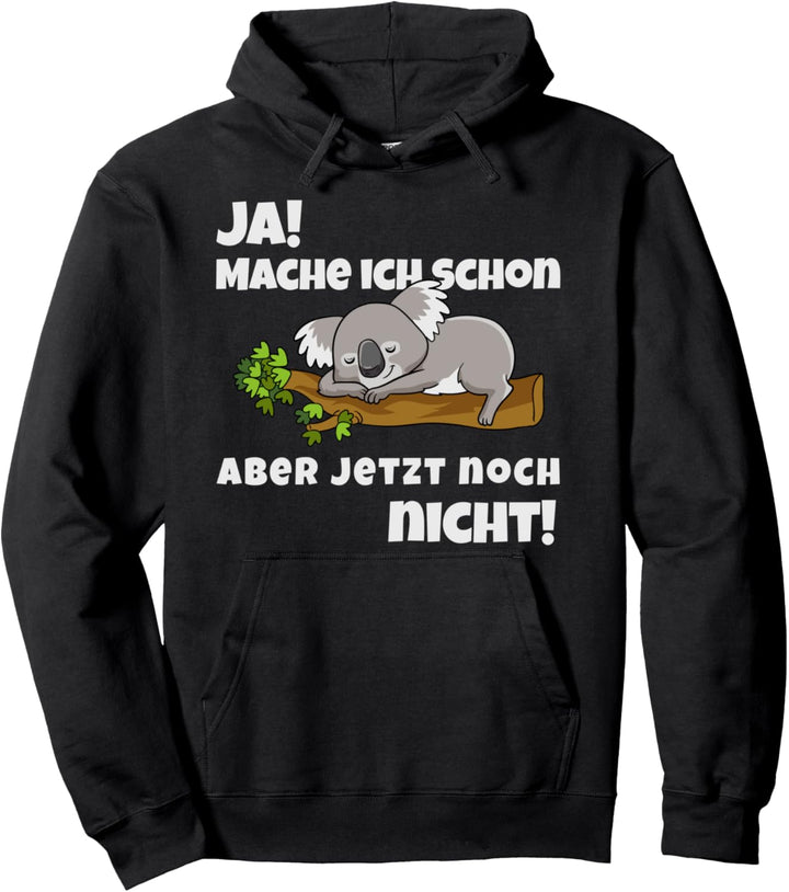 Koala Bär I Niedliches Tier ist faul, entspannt und chillt Pullover Hoodie