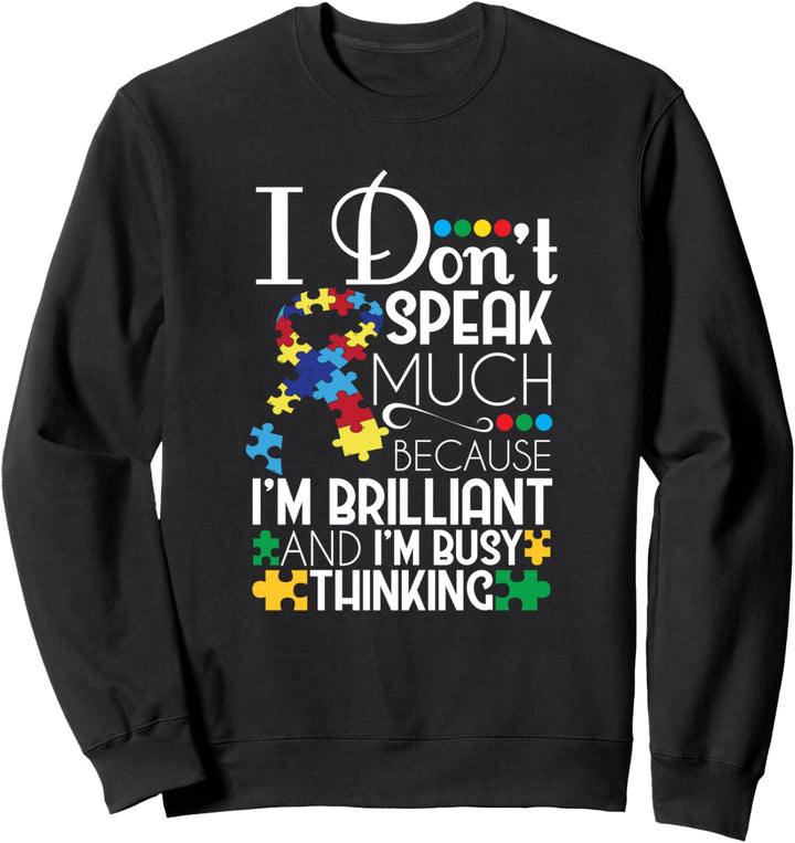 Autism Presents Brilliant Busy Thinking Autistic Gift Kids Sweatshirt