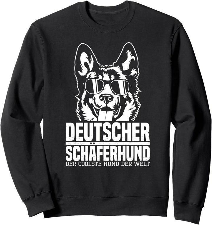 Deutscher Schaferhund Der Coolste Hund Der Welt Lustiges Sweatshirt