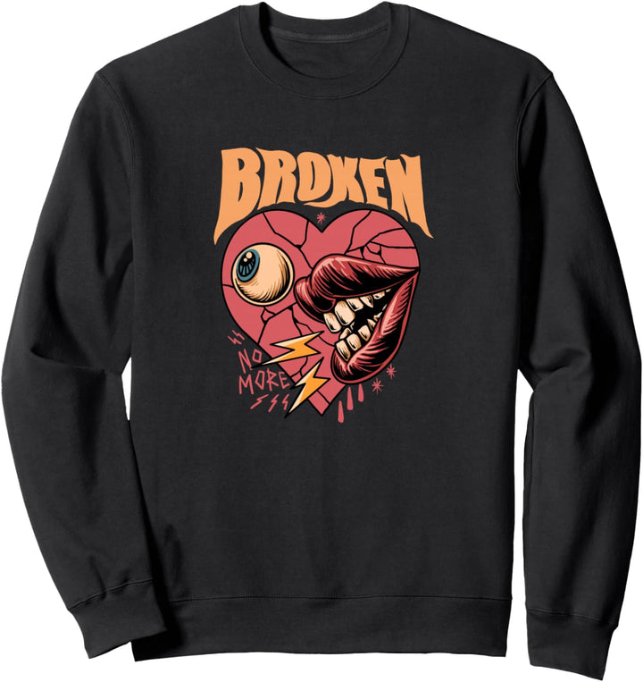 Broken Heart No More - Sad Aesthetic Edgy Streetwear Sweatshirt