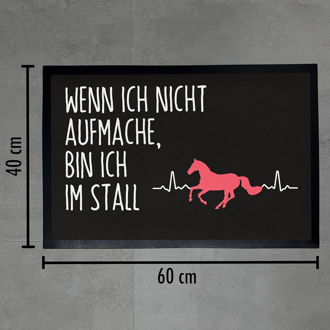 Trendation - Wenn Ich Nicht Aufmache Bin Ich Im Stall Fussmatte Reiterin Geschenk Pferde Reiten Fuss