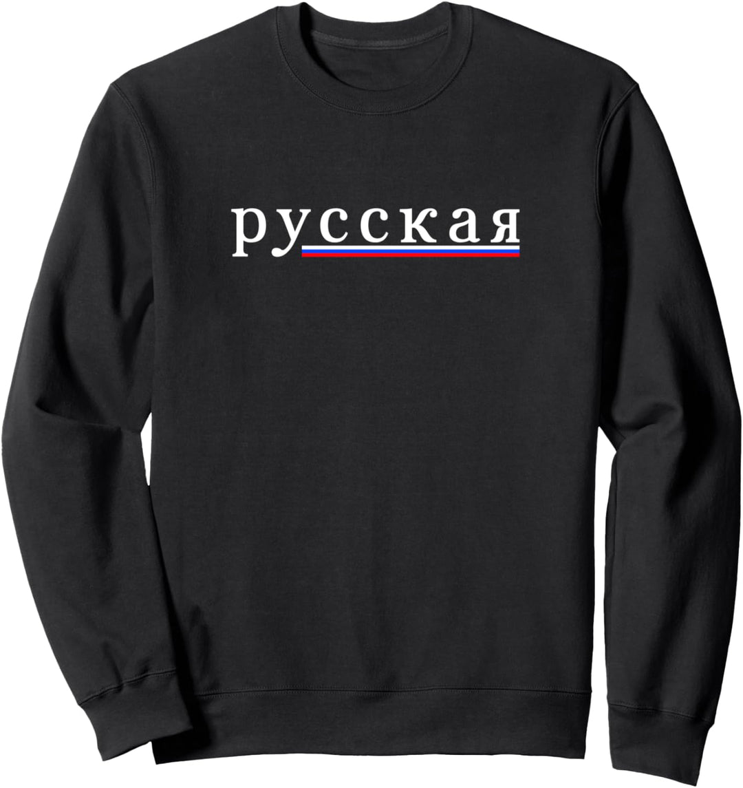 Russkaya Russland Flagge Russia Russische Frau Kyrillisch Sweatshirt