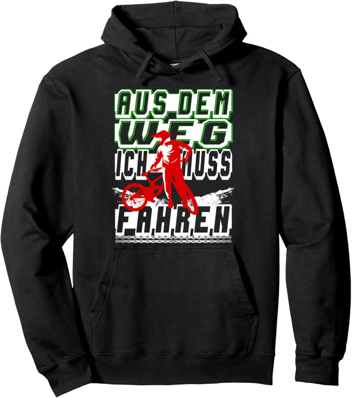 Ich Muss Downhill Bike Fahren Pullover Hoodie