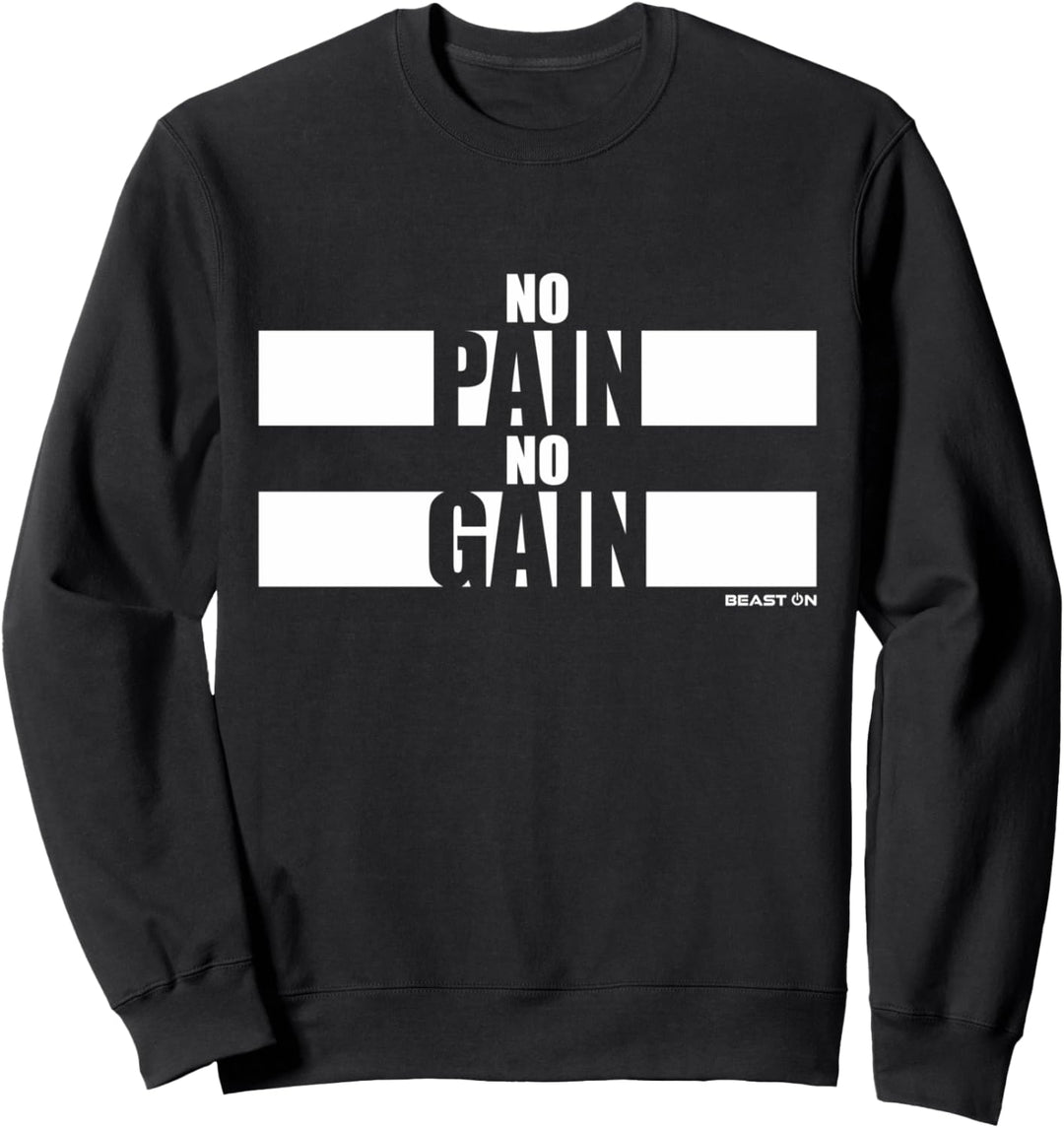 No Pain No Gain Fitness Sprüche Gym Motivation Training Sweatshirt