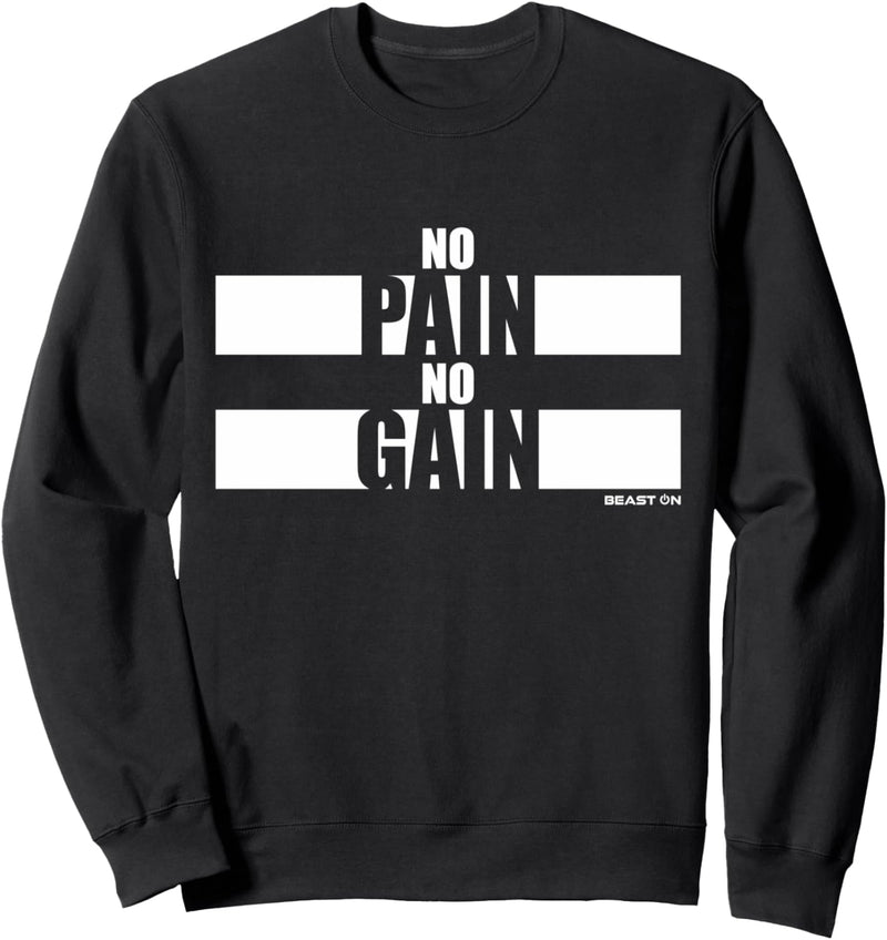 No Pain No Gain Fitness Sprüche Gym Motivation Training Sweatshirt