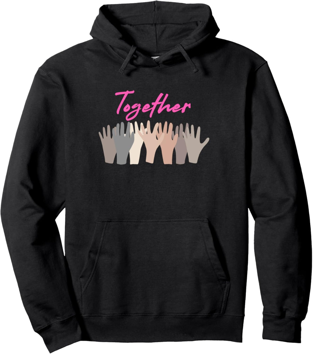 Together- Hands Up Pullover Hoodie