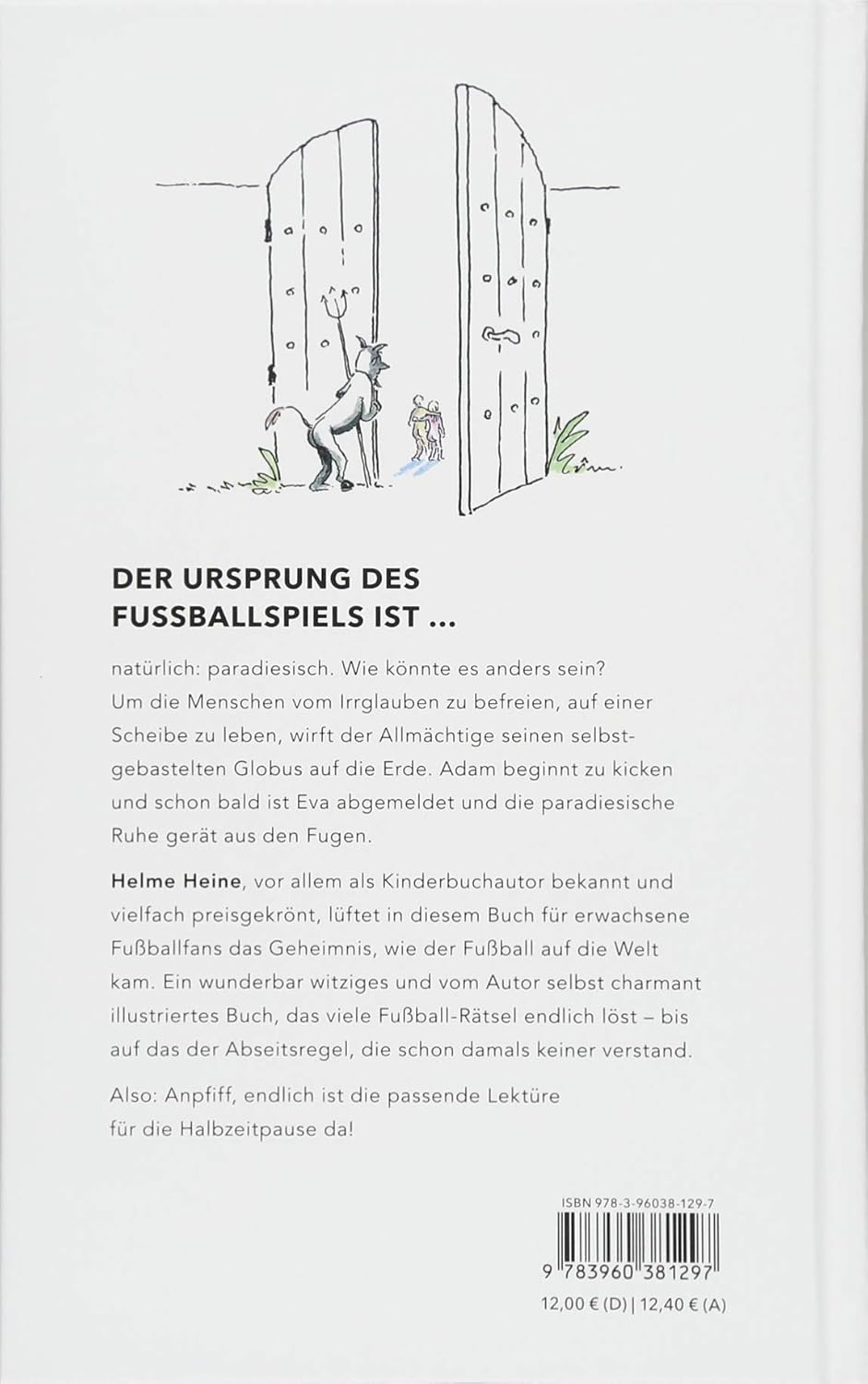 Wie der Fussball in die Welt kam, Gebundenes Buch