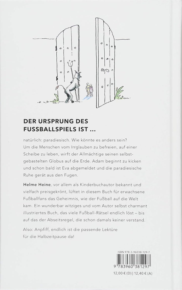 Wie der Fussball in die Welt kam, Gebundenes Buch