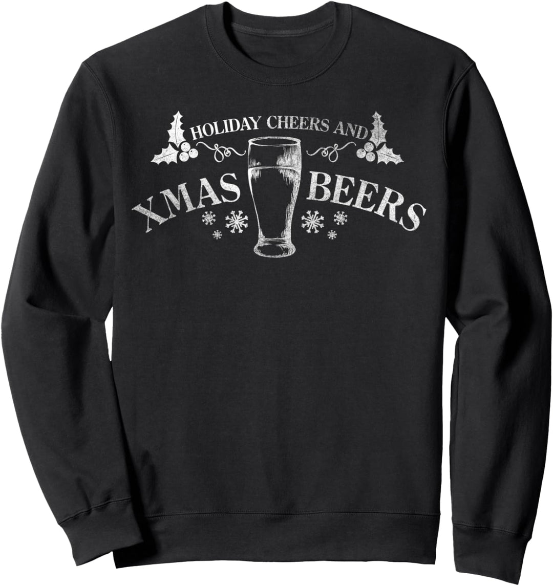 Holiday Cheers and Xmas Beers Funny Christmas Drinking Sweatshirt