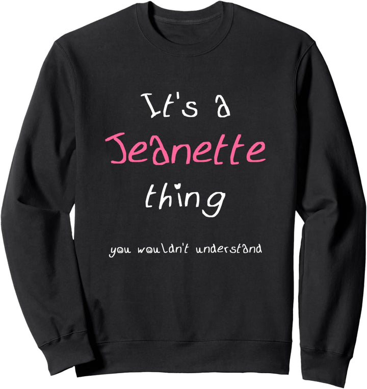 Jeanette: Personalisierter Vorname des Mädchens mit lustigem Sweatshirt