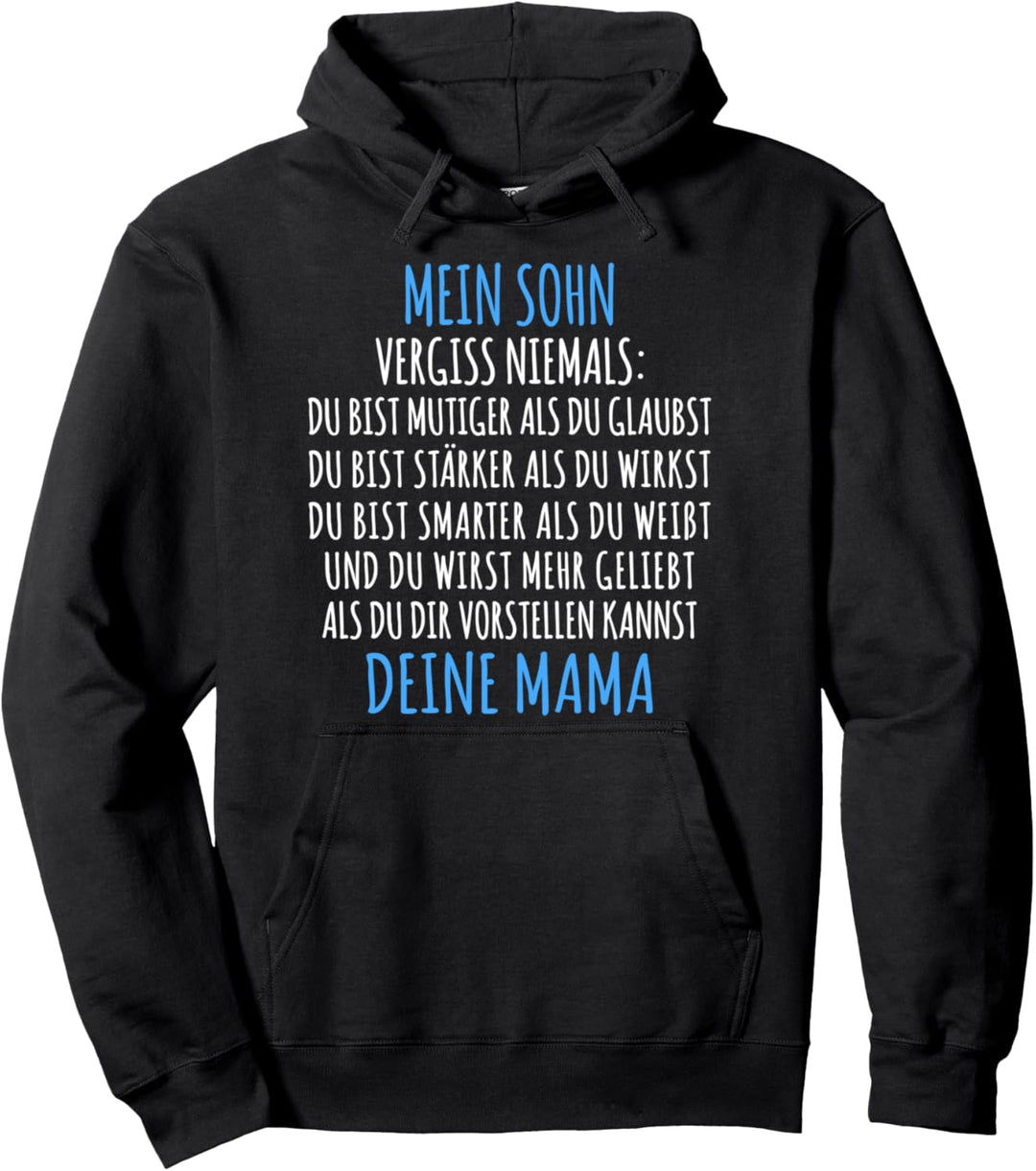 Geschenk für Sohn von der Mutter Meine Sohn Mama Pullover Hoodie