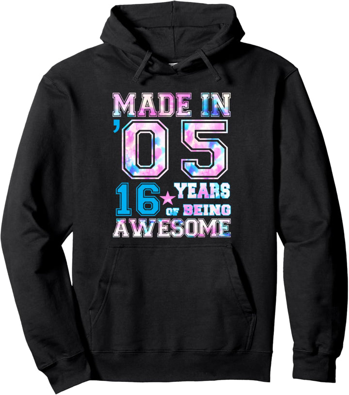 16 Year Old Girl Gifts For 16th Birthday Gift Born In 2005 Pullover Hoodie