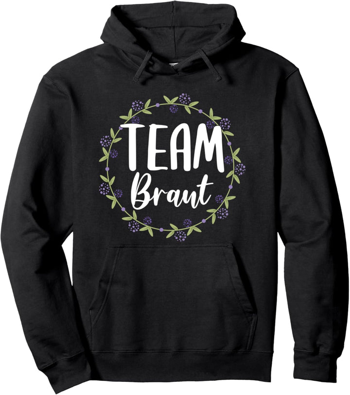 Damen Team Braut Bride Verlobung Blumenkranz JGA Party Pullover Hoodie