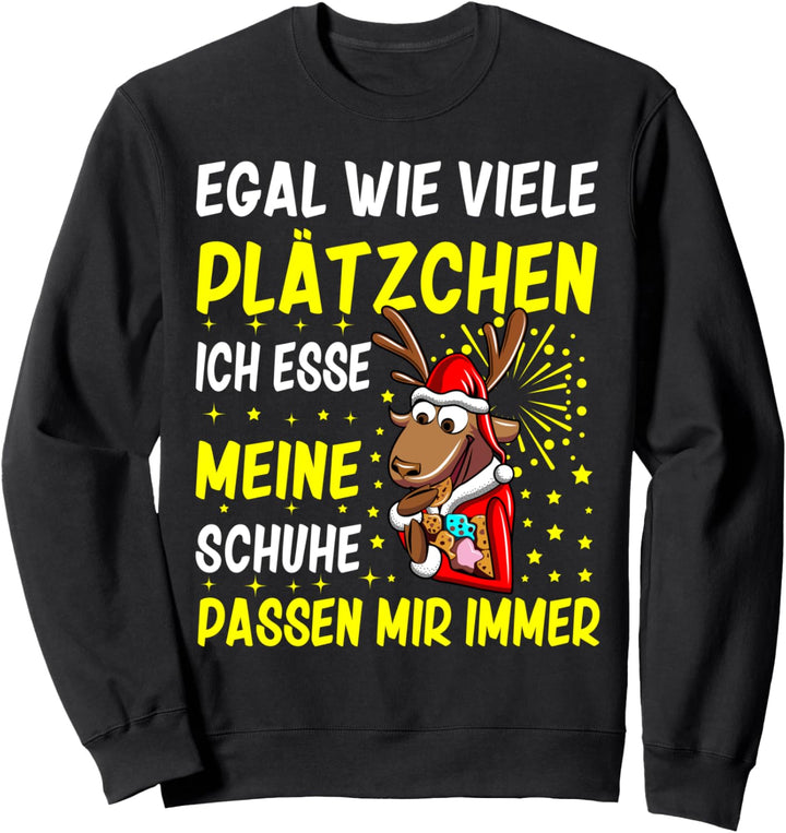 "Egal wie viele Plätzchen ich esse" lustiges Weihnachten Sweatshirt