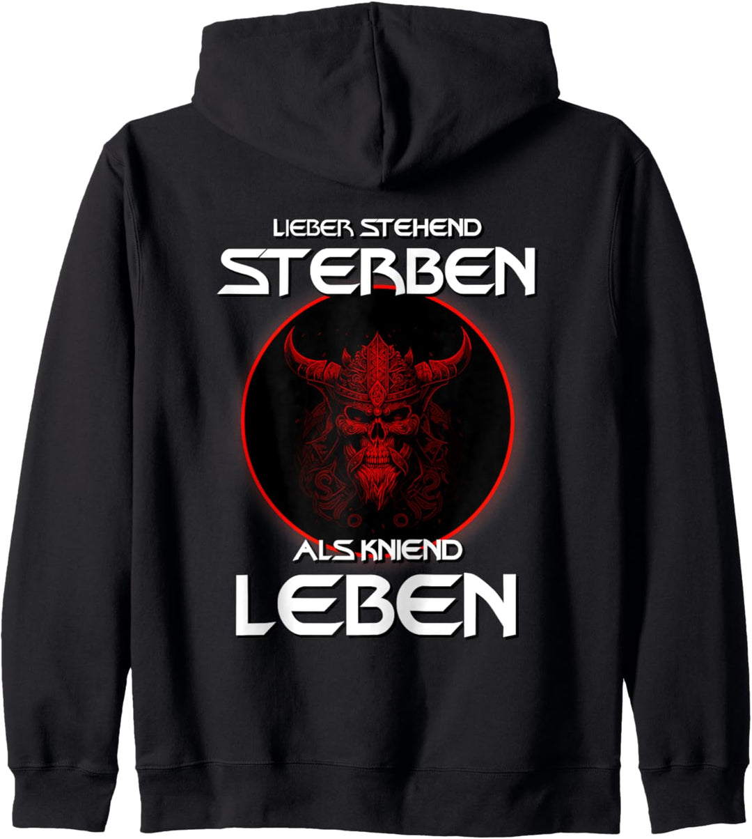 Wikinger Lieber Stehend Sterben Als Kniend Leben Kapuzenjacke