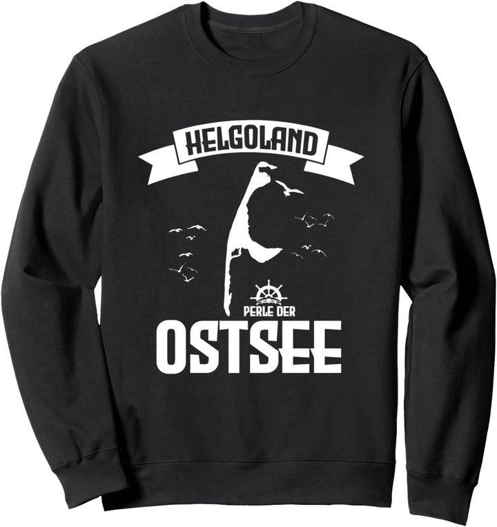 Helgoland, Perle der Ostsee - Lustiges Urlaub Sweatshirt