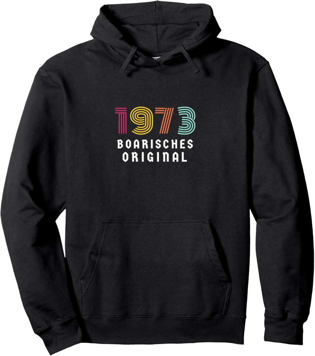50. Geburtstag Bayrisches Original geboren 1973 Pullover Hoodie