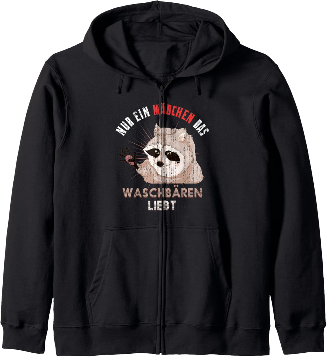 Nur ein Mädchen das Waschbären liebt Natur Tier Waschbär Kapuzenjacke